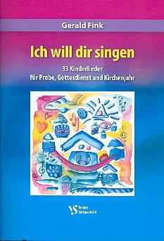 Ich will dir singen  fr Kinderchor und Klavier Melodieausgabe (Chorpartitur)