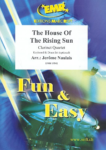 The House of the rising Sun fr 3 Klarinetten und Bassklarinette (Keyboard und Schlagzeug ad lib) Partitur und Stimmen