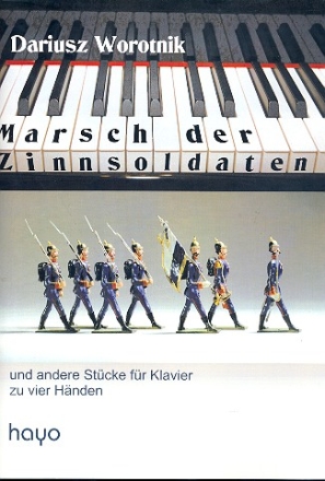 Marsch der Zinnsoldaten fr Klavier zu 4 Hnden Spielpartitur