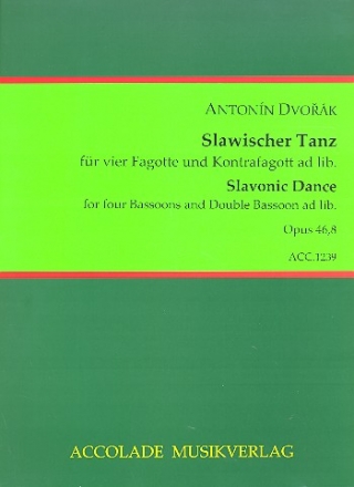 Slawischer Tanz op.46,8 fr 4 Fagotte und Kontrafagott ad lib. Partitur und Stimmen