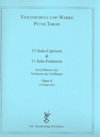 Schule op.4 - 13 Capricen und 11 Fantasien  fr Violine