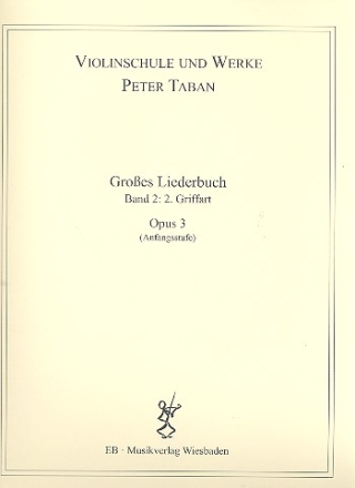 Schule op.3 - Groes Liederbuch Band 2: 2. Griffart fr 2 Violinen Spielpartitur