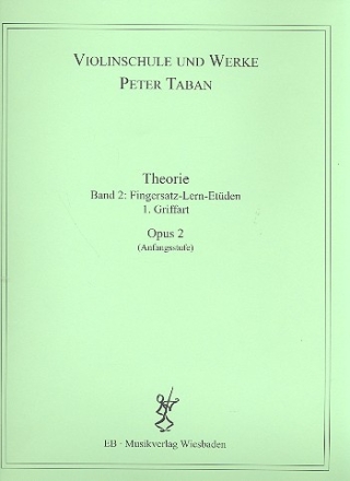 Schule op.2 - Theorie Band 2: Fingersatz-Lern-Etden fr Violine (1. Griffart)
