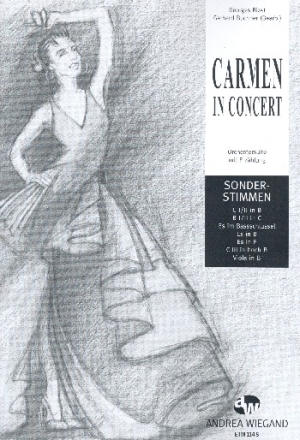 Carmen in Concert fr Sprecher und Orchester Ergnzungsstimmen