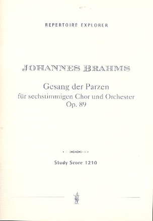 Gesang der Parzen op.89 fr 6-stg Chor und Orchester Studienpartitur (1882)