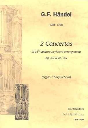 2 Concertos op.3,2 and op.3,5 for organ (harpsichord)