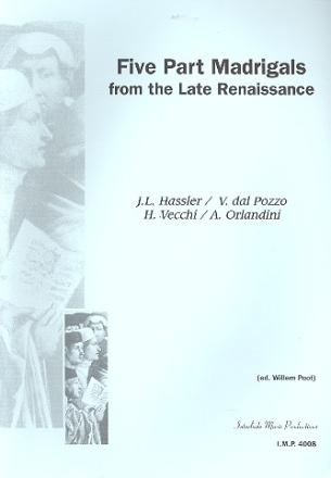 5-Part Madrigals from the late Renaissance for mixed chorus a cappella score