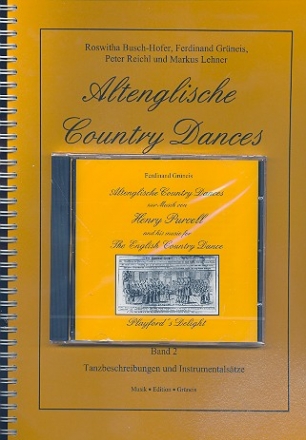 Altenglische Country Dances Band 2 (+CD) Tanzbeschreibungen und Instrumentalsätze