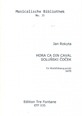 Hora ca Din caval  und  Solunski Cocek fr 4 Blockflten (SATB) Partitur und Stimmen