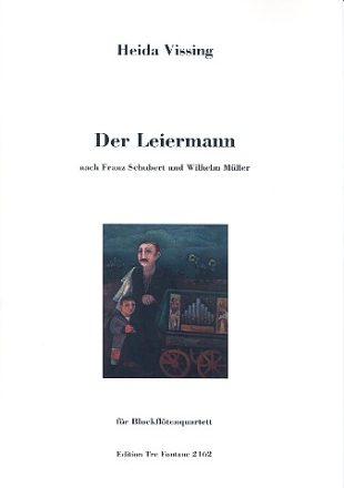 Der Leiermann fr 4 Blockflten (SATB) Partitur und Stimmen