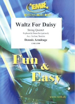 Waltz for Daisy fr 5 Streicher (Keyboard und Schlagzeug ad lib) Partitur und Stimmen