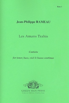 Les Amans Trahis for tenor, bass, viol and Bc score and parts (Bc realised)