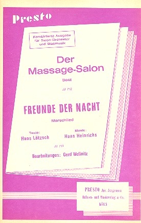 Freunde der Nacht   und Der Massage-Salon: fr Salonorchester