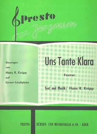 Uns Tante Klara: Einzelausgabe Gesang und Klavier