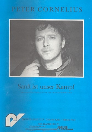 Sanft ist unser Kampf: Einzelausgabe Gesang und Klavier