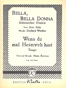 Bella Bella Donna  und Wenn du mal Heimweh hast: fr Blasorchester