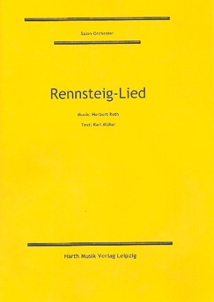 Rennsteig-Lied: fr Salonorchester