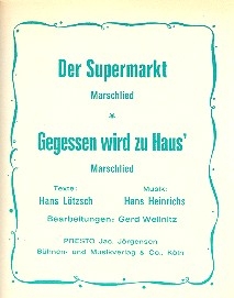 Gegessen wird zu Haus  und Der Supermarkt: fr Blasorchester