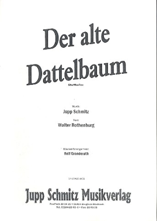 Der alte Dattelbaum: Einzelausgabe Gesang und Klavier