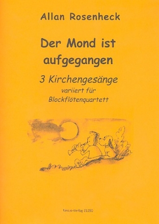Der Mond ist aufgegangen  fr 4 Blockflten (SATB) Spielpartitur