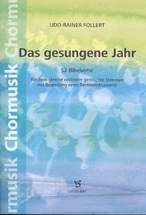 Das gesungene Jahr fr 2 Stimmen (Chor) und Tasteninstrument Partitur