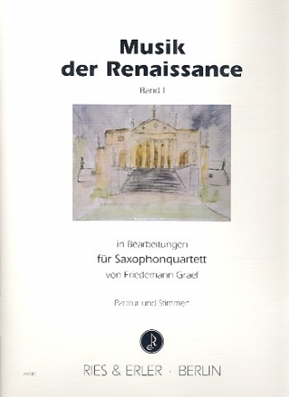 Musik der Renaissance Band 1 fr 4 Saxophone (SATBar) Partitur und Stimmen