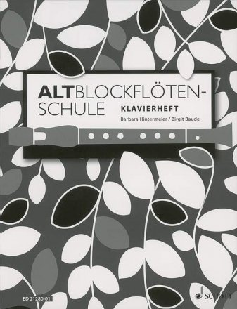 Altblockfltenschule fr Altblockflte Einzelstimme - Klavier