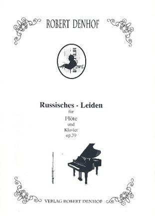 Russisches Leiden op.39 fr Flte und Klavier