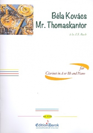 Mr. Thomaskantor for clarinet in A or Bb and piano