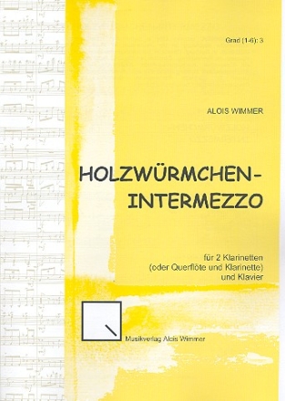 Holzwrmchen-Intermezzo fr 2 Klarinetten (Flte und Klarinette) und Klavier Partitur und Stimmen
