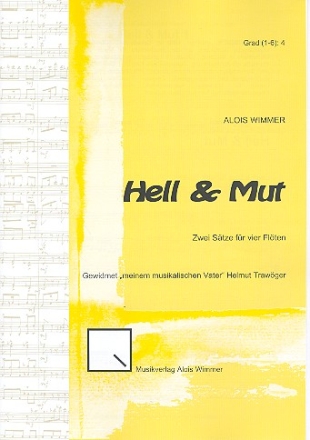 Hell & Mut fr 3 Flten und Altflte Partitur und Stimmen
