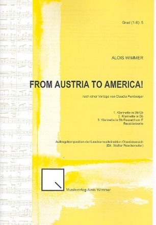 From Austria to America fr 3 Klarinetten und Bassklarinette Partitur und Stimmen