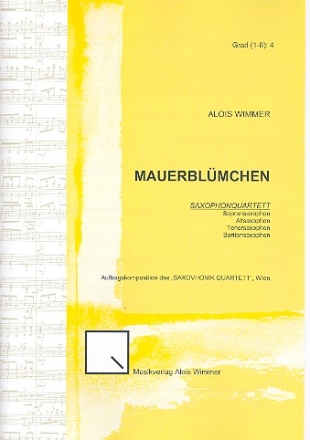 Mauerblmchen fr 4 Saxophone (SATBar) Partitur und Stimmen