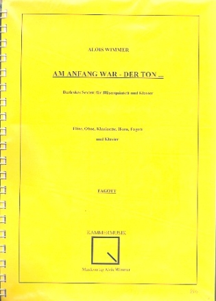 Am Anfang war der Ton fr Flte, Oboe, Klarinette, Horn Fagott und Klavier Stimmen