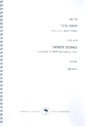 Desert Scenes Symphony in 3 movements for orchestra score