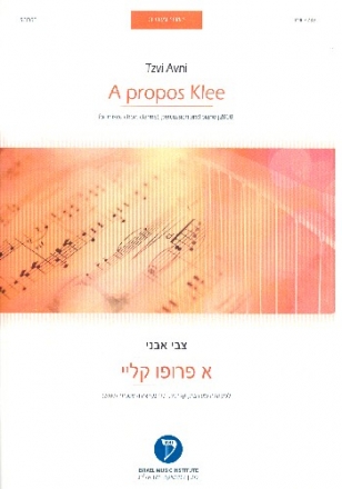 A propos Klee for mixed chorus, clarinet, percussion and piano score and instrumental parts