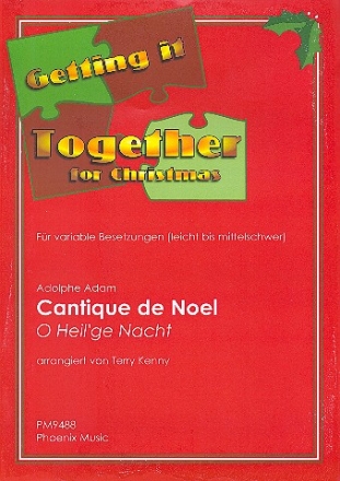 Cantique de Noel variable Besetzung (leicht bis mittelschwer) Partitur und Stimmen