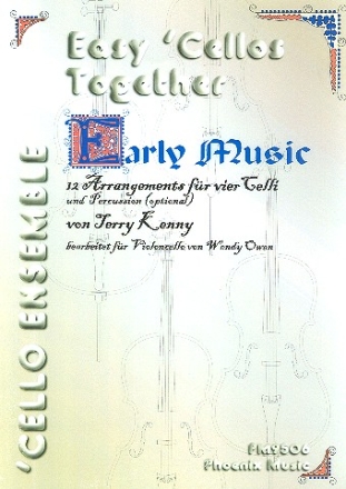 Early Music fr 4 Violoncelli und Percussion ( optional) Partitur und Stimmen