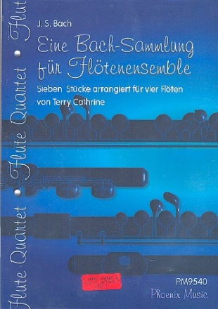 Eine Bach- Sammlung 7 Stcke fr  4 Flten (Ensemble) Partitur und Stimmen