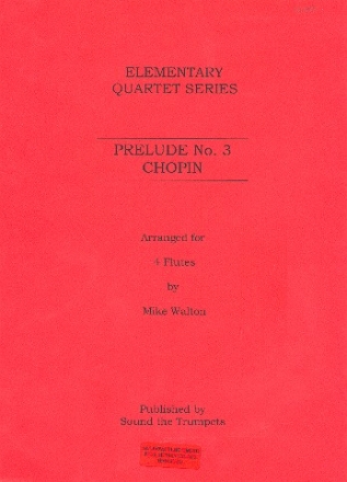 Chopin: Prlude No. 3 for 4 flutes score and parts
