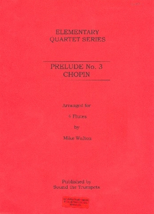 Chopin: Prlude No. 3 for 4 flutes score and parts