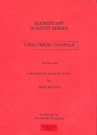 Chalumeau Chorale for 4 clarinets scora and parts