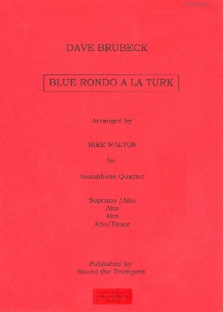Blue rondo a la turk for 4 saxophones score and parts