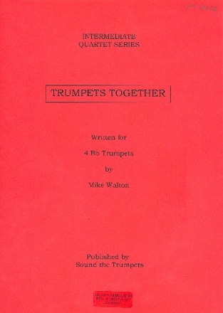 Trumpets Together for 4 trumpets