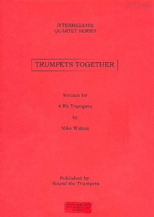 Trumpets Together for 4 trumpets