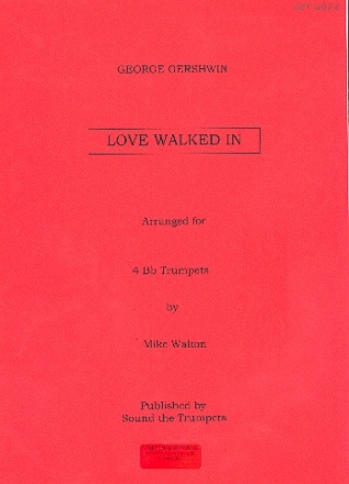 Love walked in for 4 trumpets score and parts