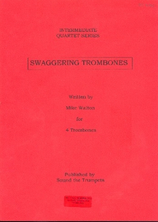Swaggering trombones for 4 trombones