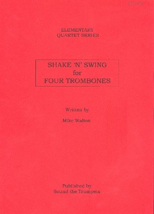 Shake and Swing for 4 trombones