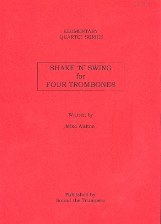 Shake 'n' Swing for 4 trombones score and parts