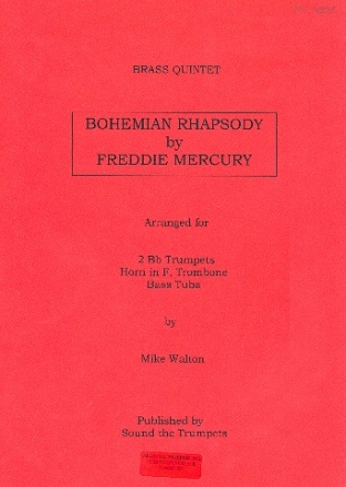 Bohemian Rhapsody for 2 trumpets, horn in F, trombone and tuba score and parts